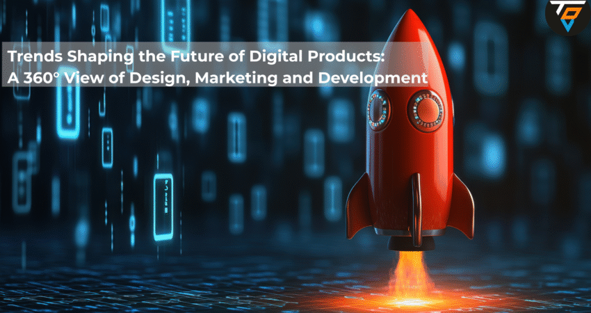 Future of Digital Products