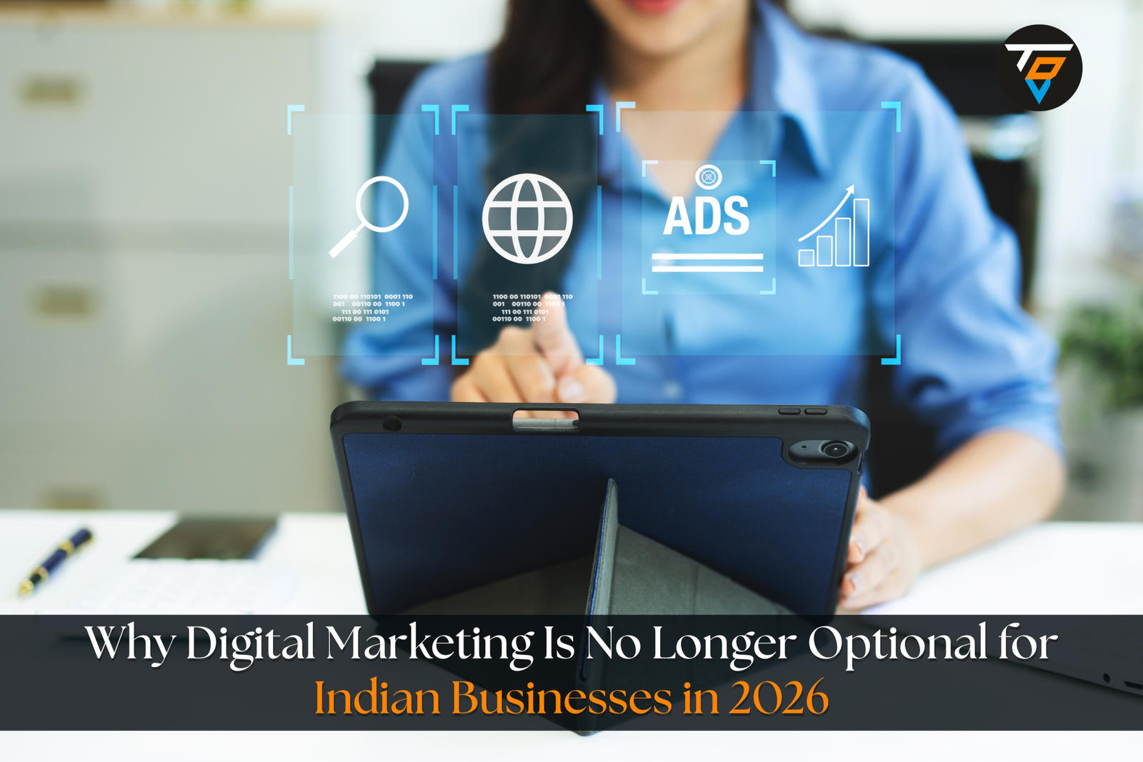 Why Digital Marketing Is No Longer Optional for Indian Businesses in 2026