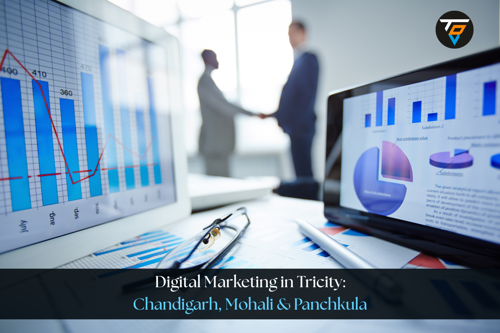 Digital Marketing in Tricity: Chandigarh, Mohali & Panchkula
